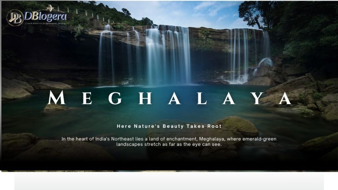 Meghalaya Travel Guide