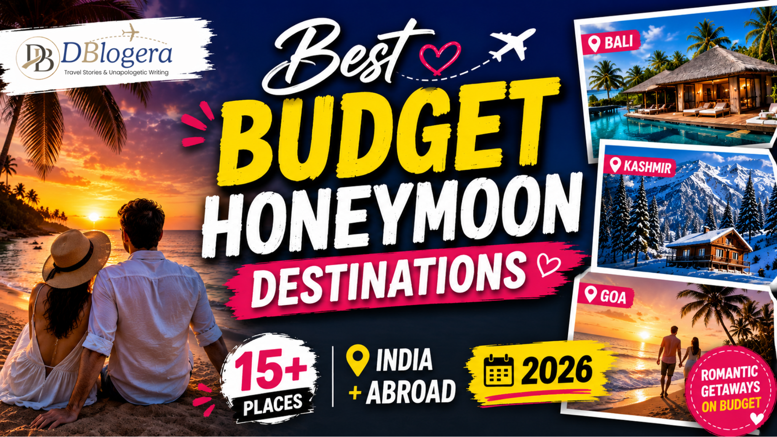 Best Budget Honeymoon Destinations for Indians (2026) Best Budget Honeymoon Destinations for Indians (2026)
